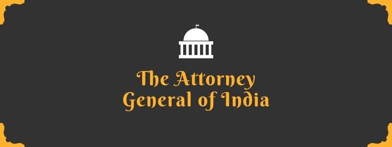 The Attorney General of India (AGI)